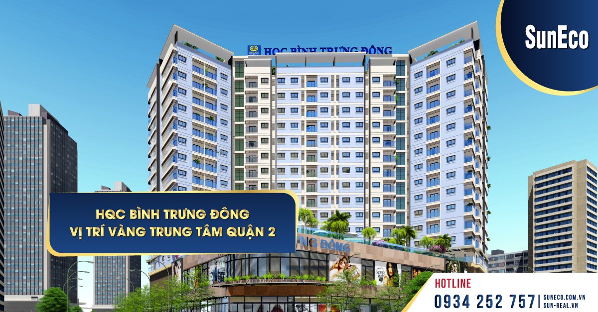 HQC BÌNH TRƯNG ĐÔNG – VỊ TRÍ VÀNG NGAY TRUNG TÂM QUẬN 2