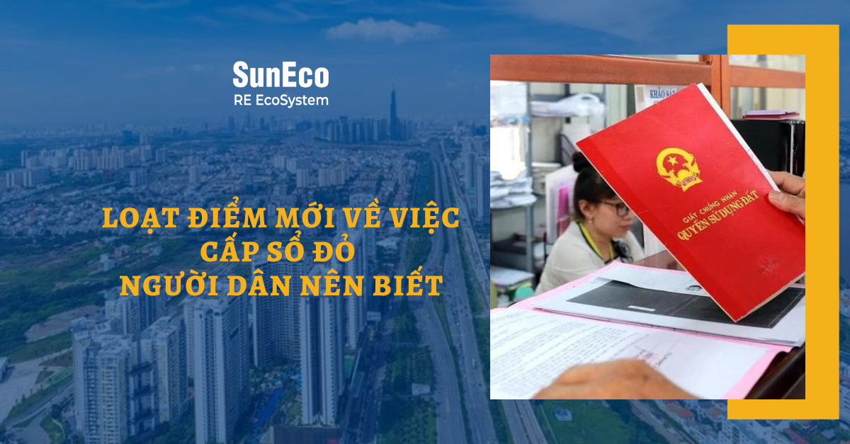 LOẠT ĐIỂM MỚI VỀ VIỆC CẤP SỔ ĐỎ NGƯỜI DÂN NÊN BIẾT